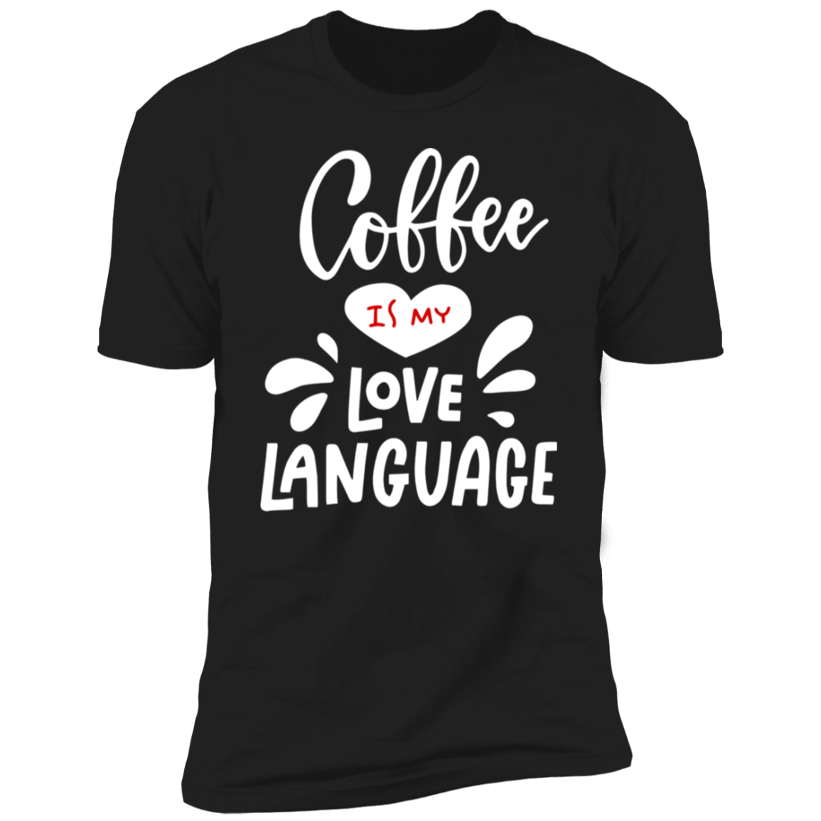 Men/Women Unisex "Coffee is my Love Language" Short Sleeve Tee