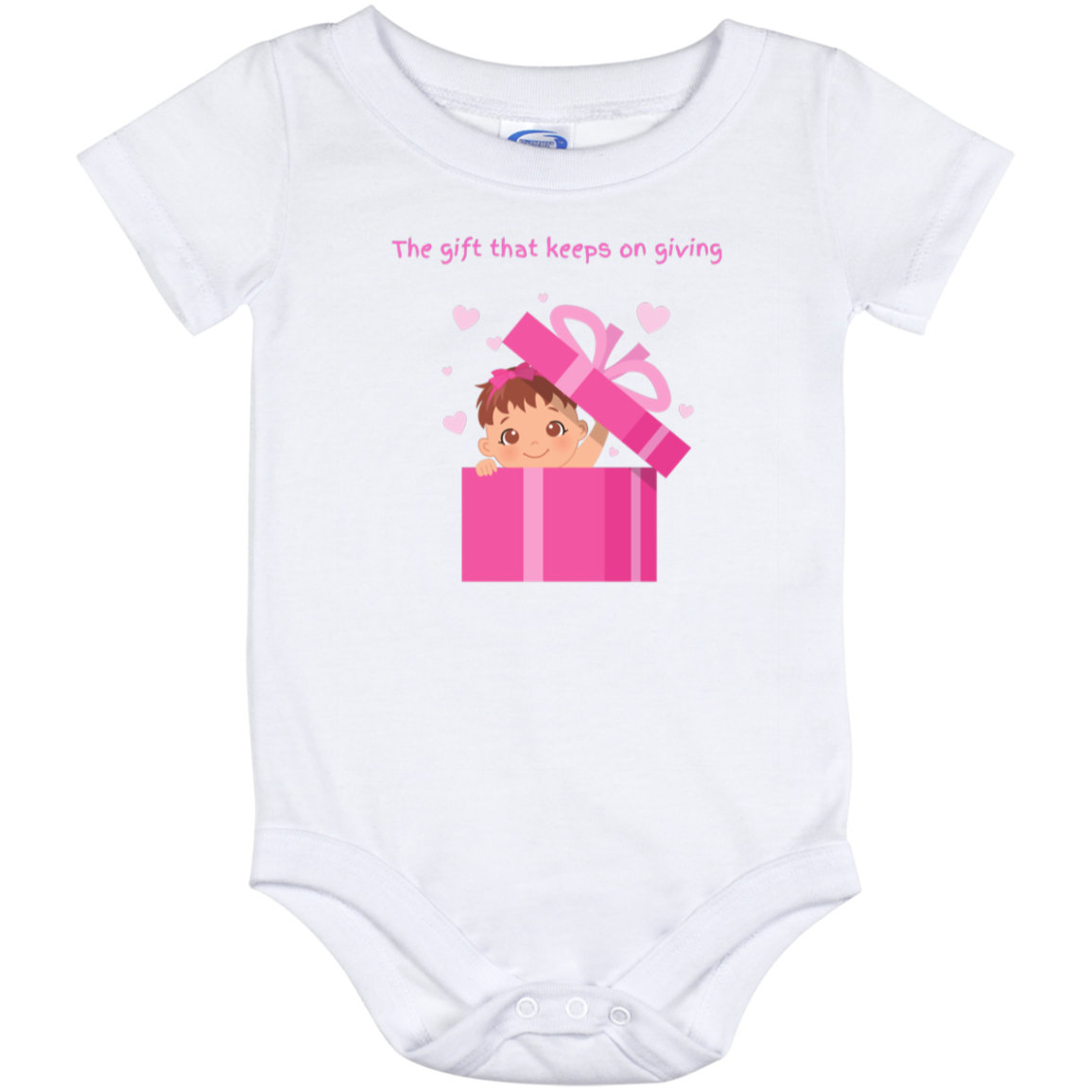 The gift that keeps on giving Baby Girl onesie.