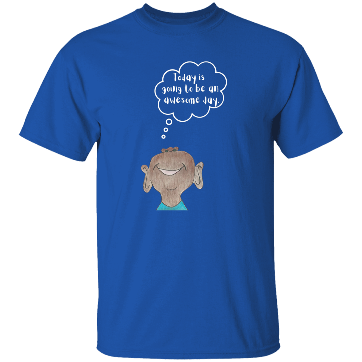 Today is going to be an awesome day Youth 5.3 oz 100% Cotton T-Shirt
