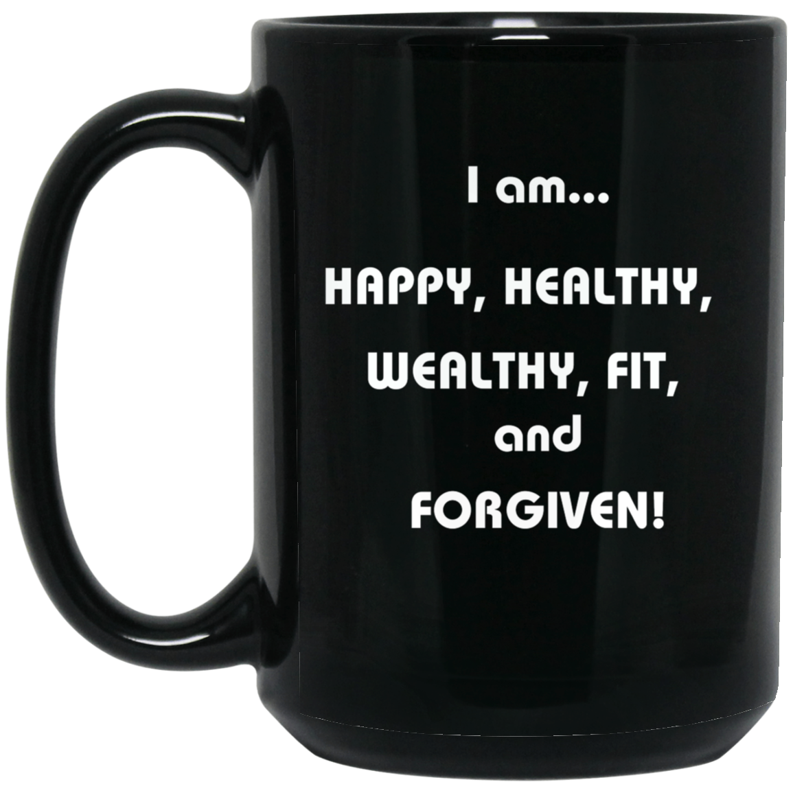 I am Happy 15oz Black Mug
