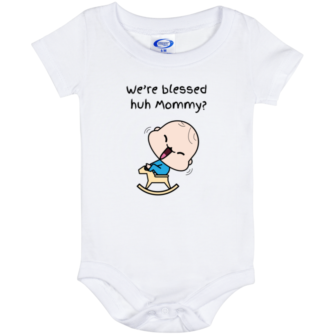 We're blessed huh Mommy Baby Onesie
