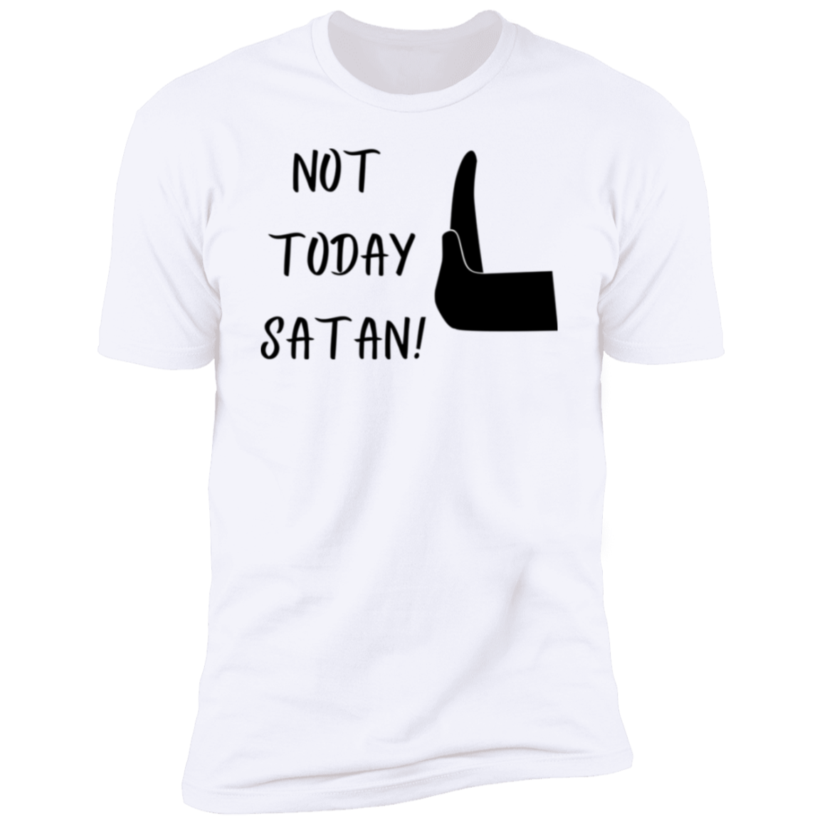 Men/Women Unisex "NOT TODAY SATAN!" / Premium Short Sleeve Faith-Based T-Shirt