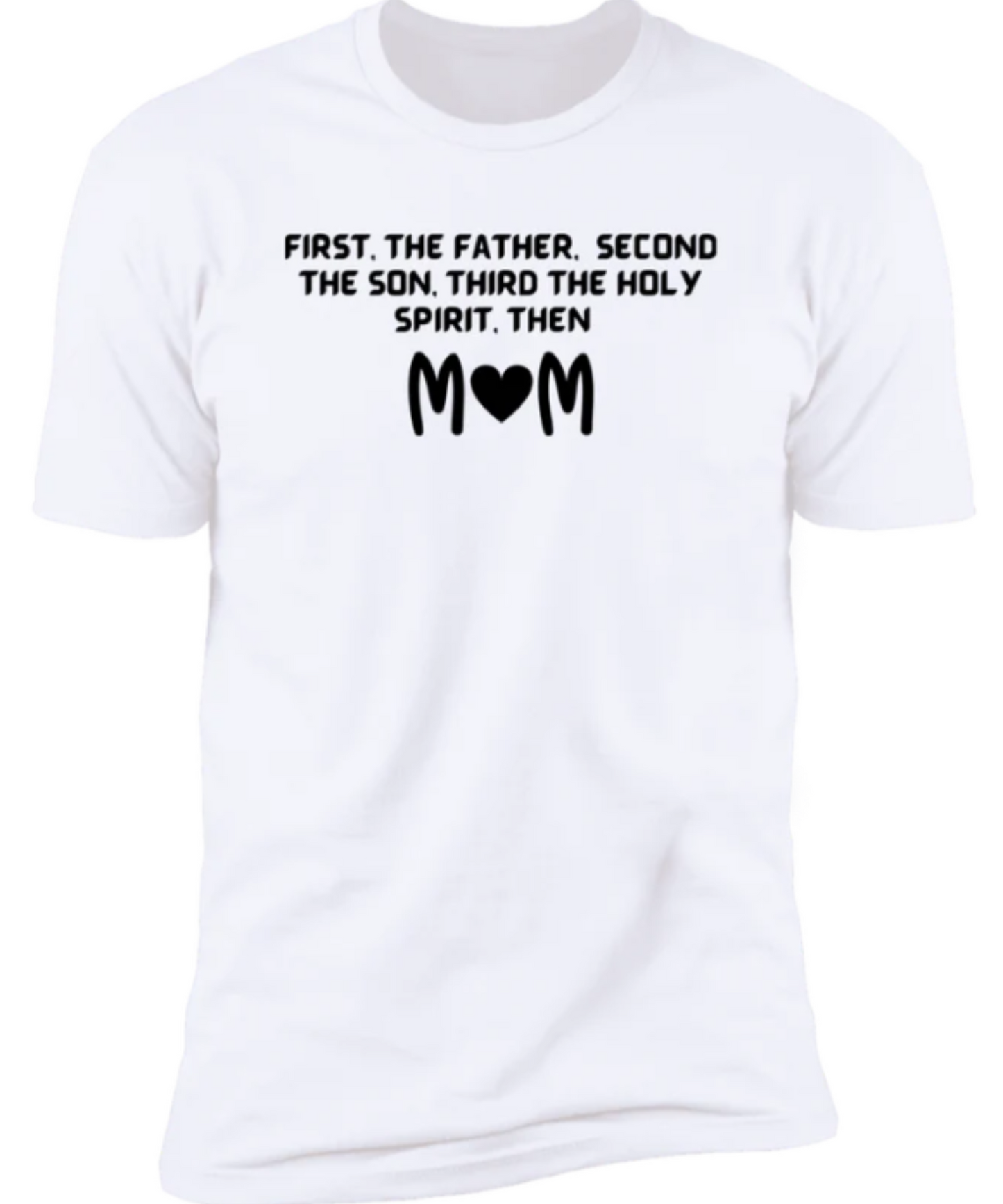 Father Son Holy Spirit & Mom Short Sleeve T-Shirt