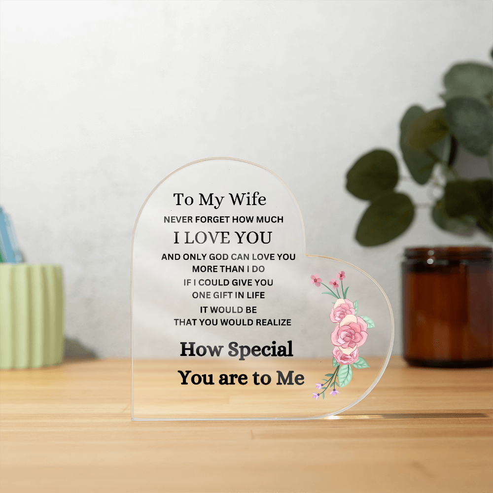 To My Wife Heart Acrylic Plaque: Without Stand Gift