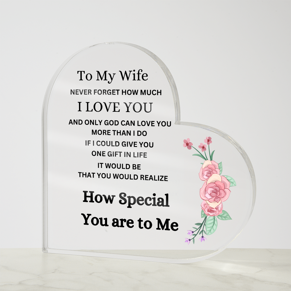 To My Wife Heart Acrylic Plaque: Without Stand Gift