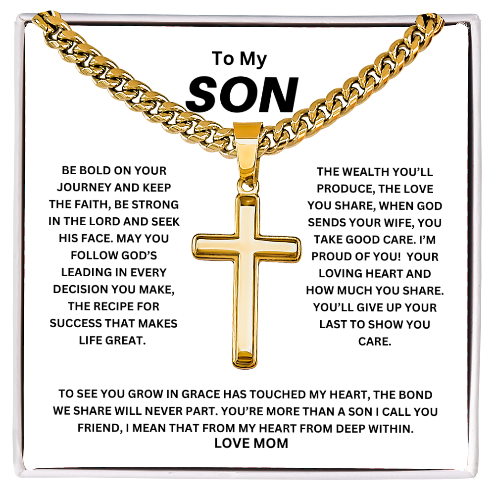 To My Son Be Bold Artisan Cross with Cuban Link Chain