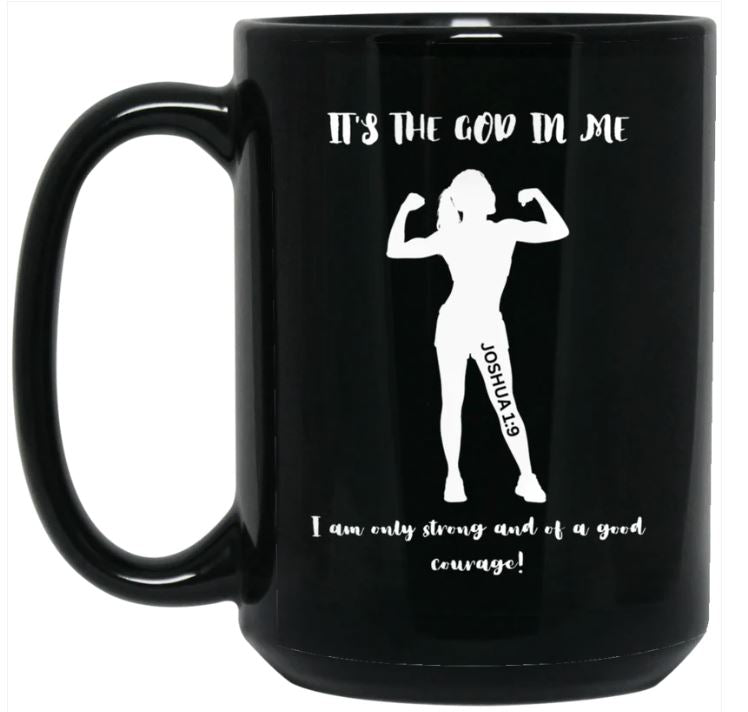It's the God in me 15oz White Mug