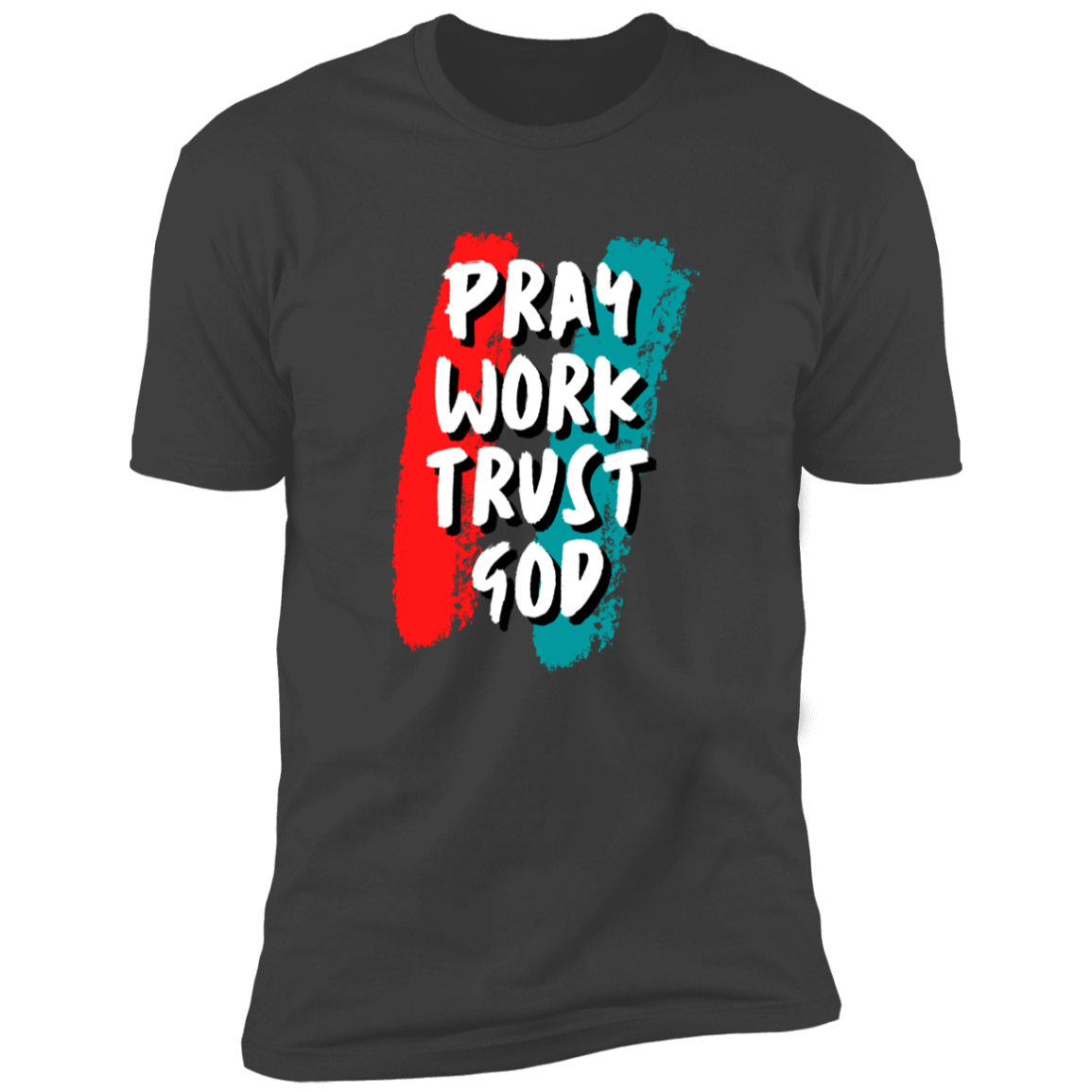 Men/Women Unisex "Pray Work Trust God" Faith-Busied Short Sleeve Tee