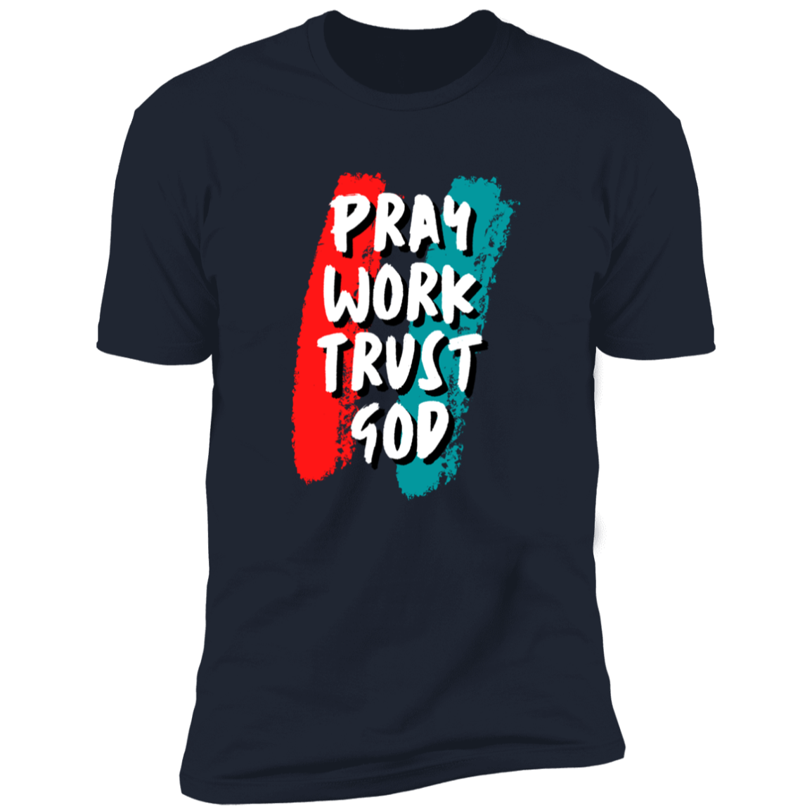 Men/Women Unisex "Pray Work Trust God" Faith-Busied Short Sleeve Tee
