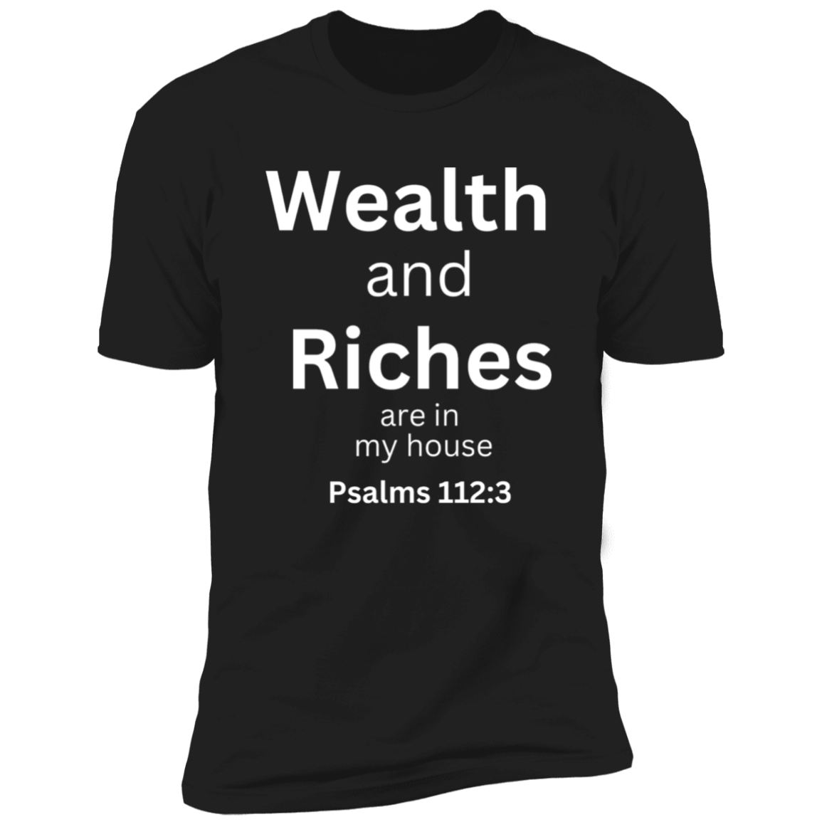 Wealth and Riches Short Sleeve Bible - Tees Faith Apparel