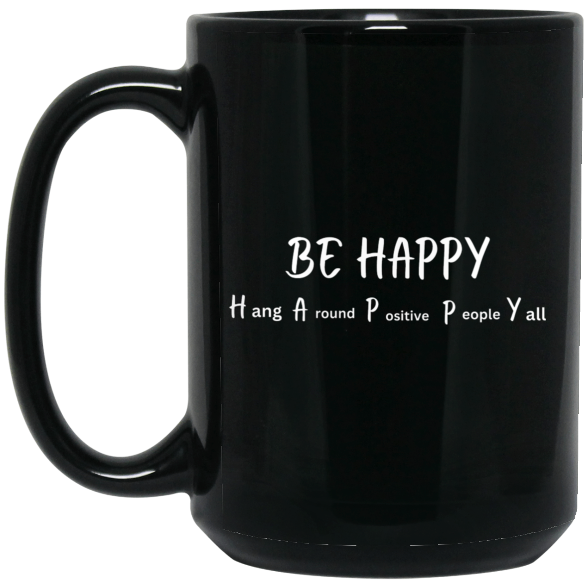 BE HAPPY Mugs