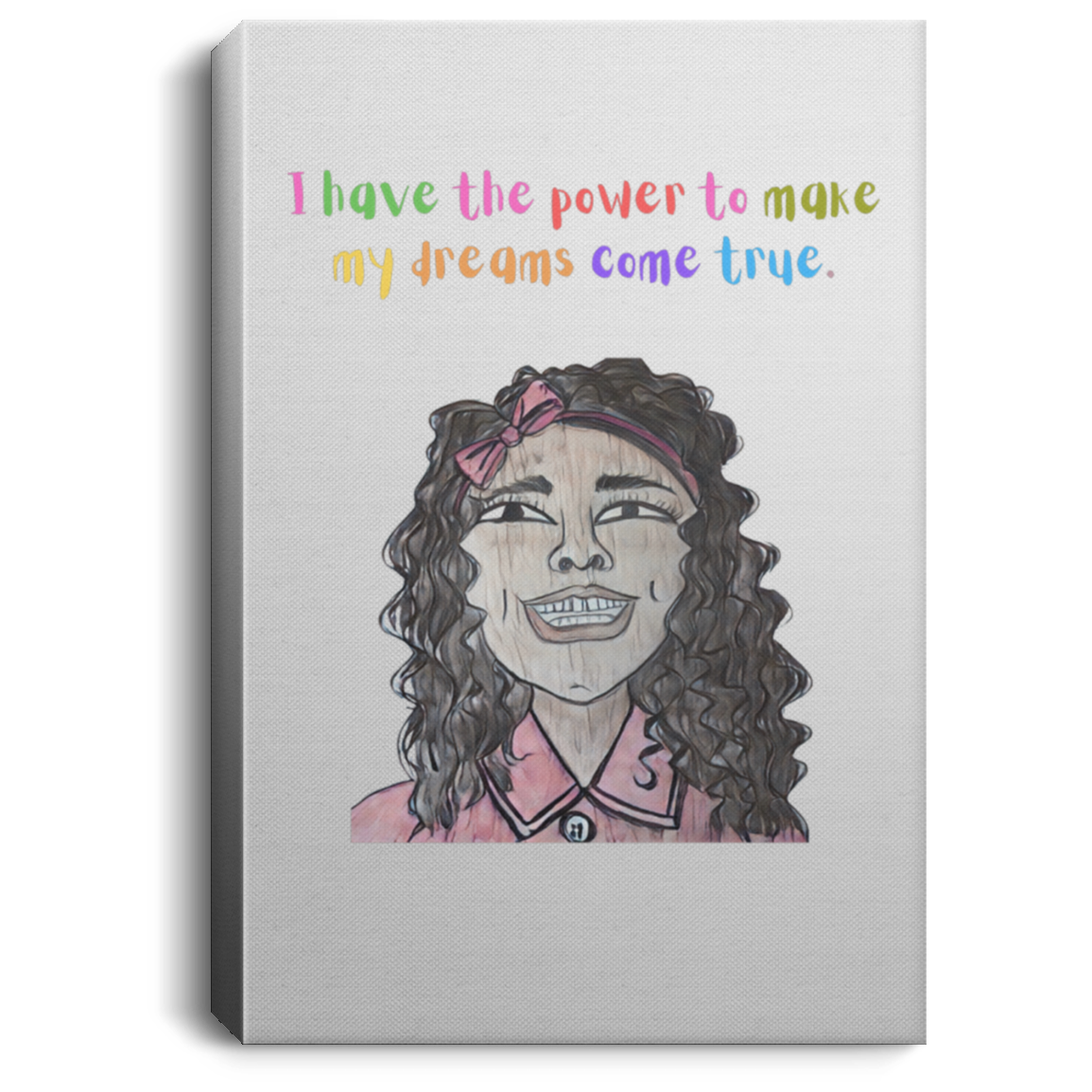 I have the power Portrait Canvas .75in Frame