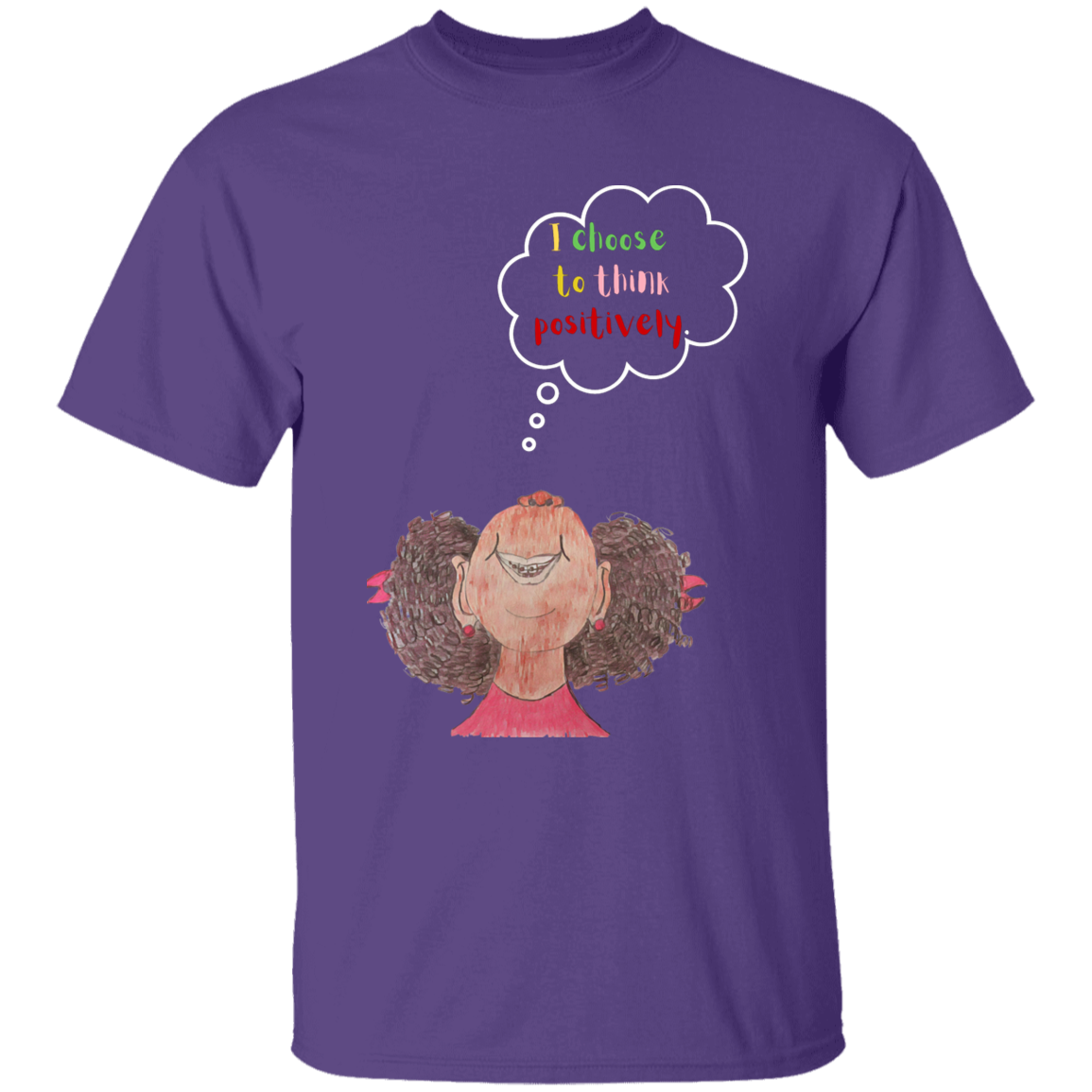 I choose to think positively Youth 5.3 oz 100% Cotton T-Shirt