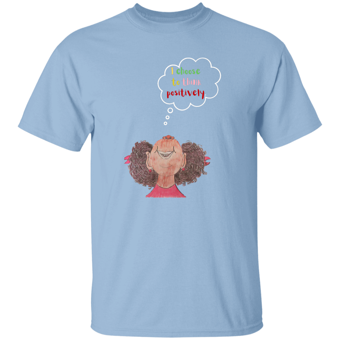 I choose to think positively Youth 5.3 oz 100% Cotton T-Shirt