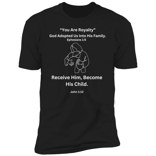 “You Are Royalty” Men & Women Premium Short Sleeve Bible - Tees Faith Apparel