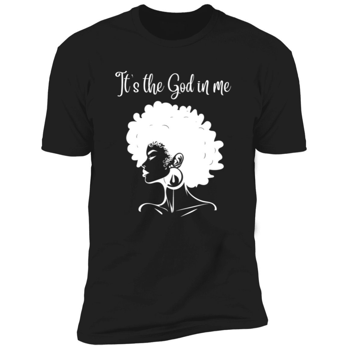 It's the God in me Short Sleeve T-Shirt