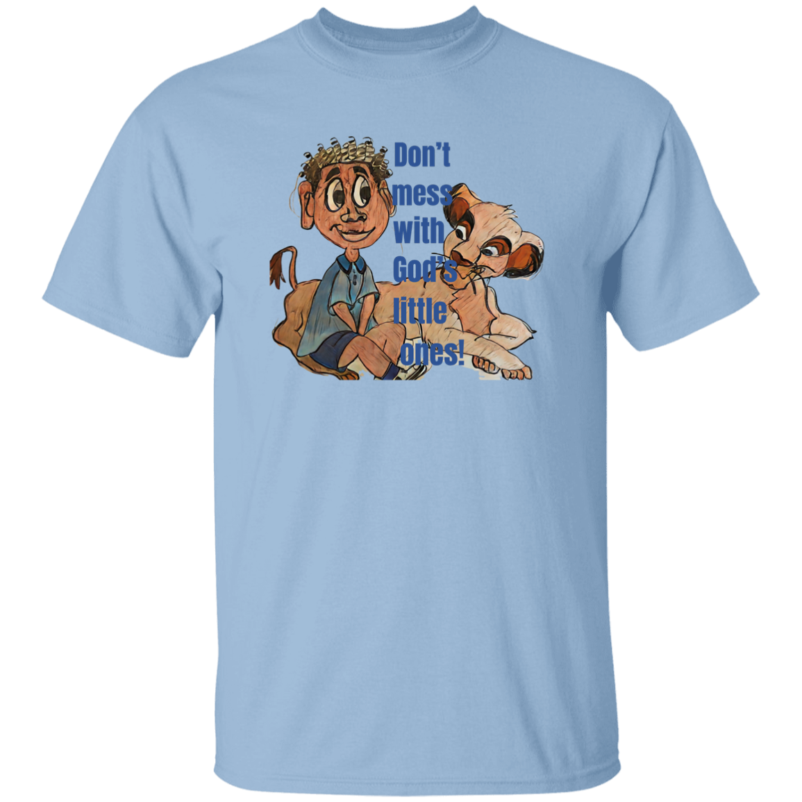 Don't mess with God's little ones Youth 5.3 oz 100% Cotton T-Shirt