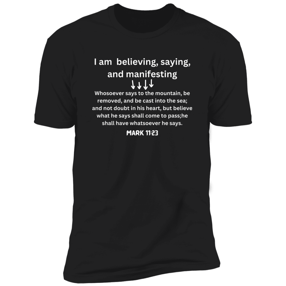 Believe Say Manifest Short Sleeve T-Shirt