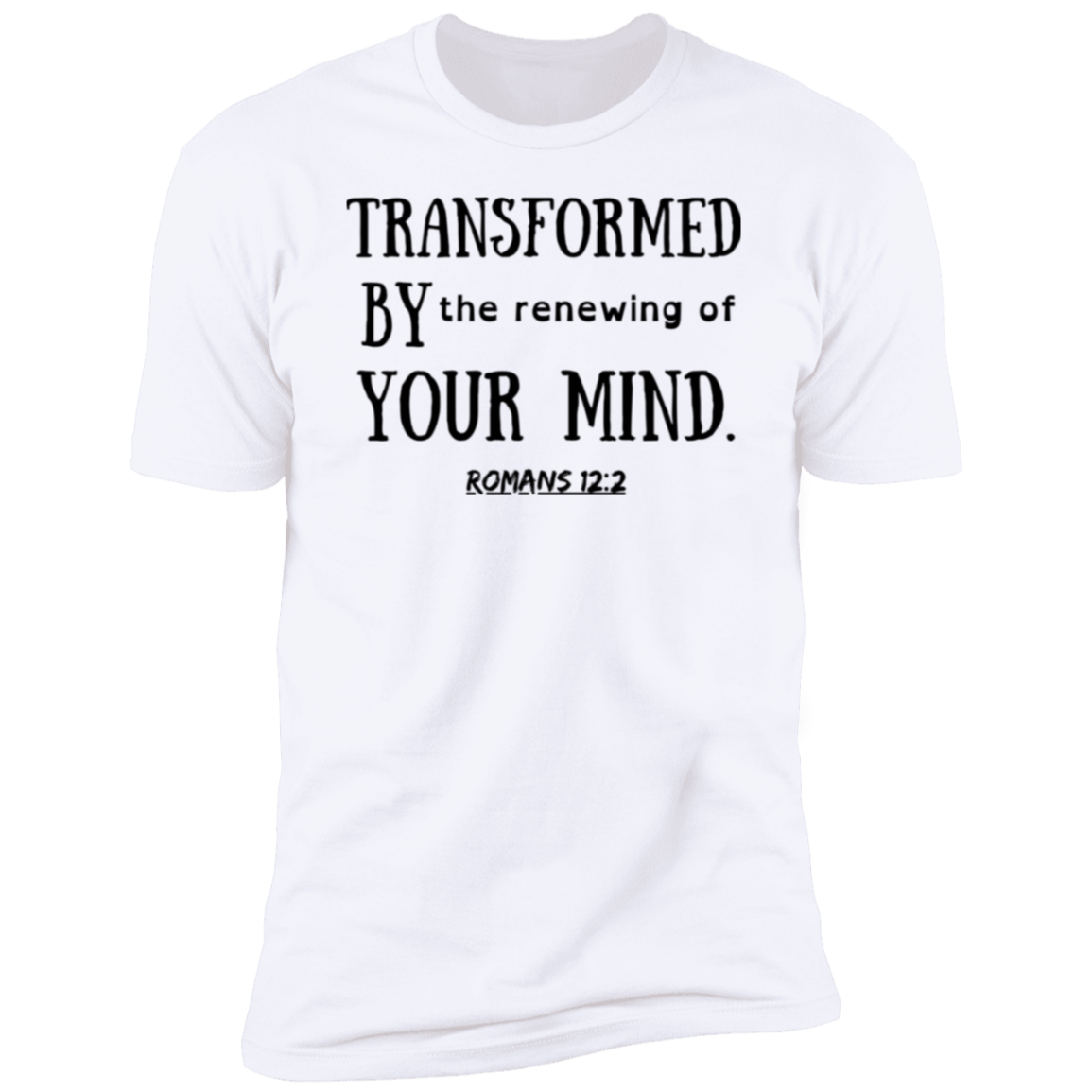 BE TRANSFORMED