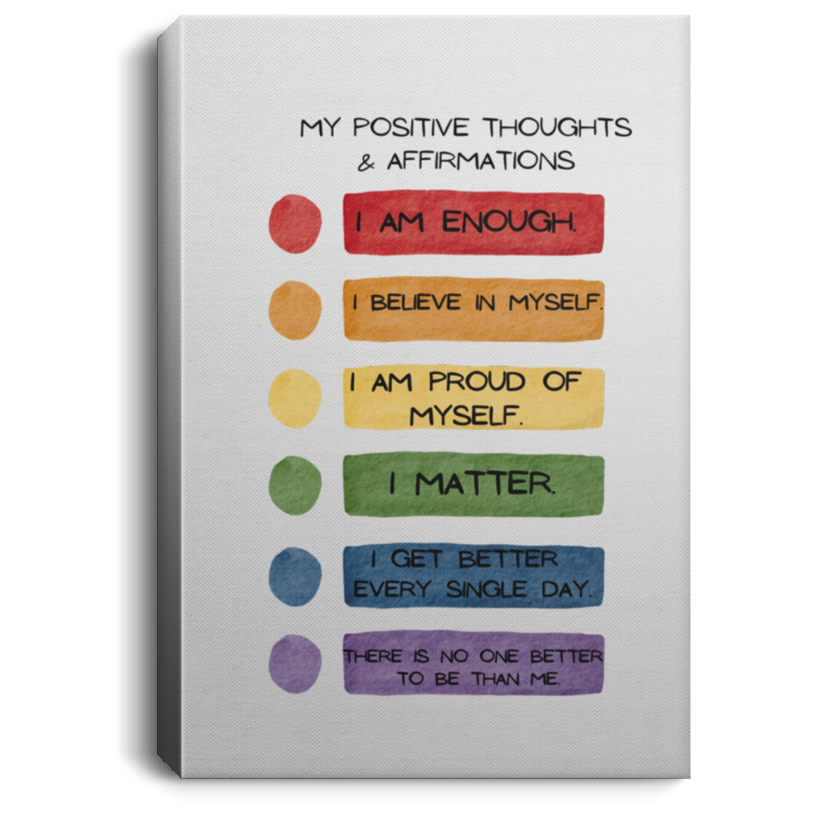 My Positive Thoughts & Affirmations Portrait Canvas .75in Frame