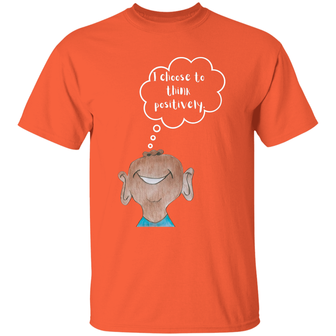 I choose to think positively. Youth 5.3 oz 100% Cotton T-Shirt