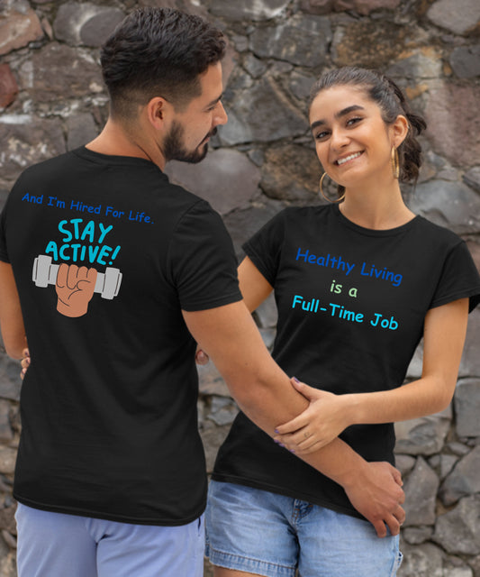 Stay Active Front & Back Unisex Jersey Short-Sleeve T-Shirt