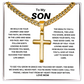 To My Son Be Bold Artisan Cross with Cuban Link Chain