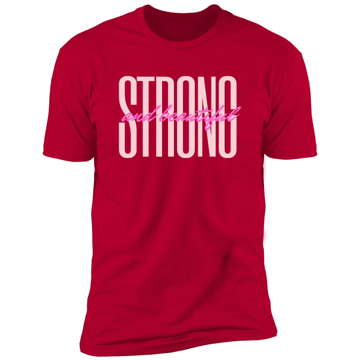 STRONG and beautiful Short Sleeve Tee