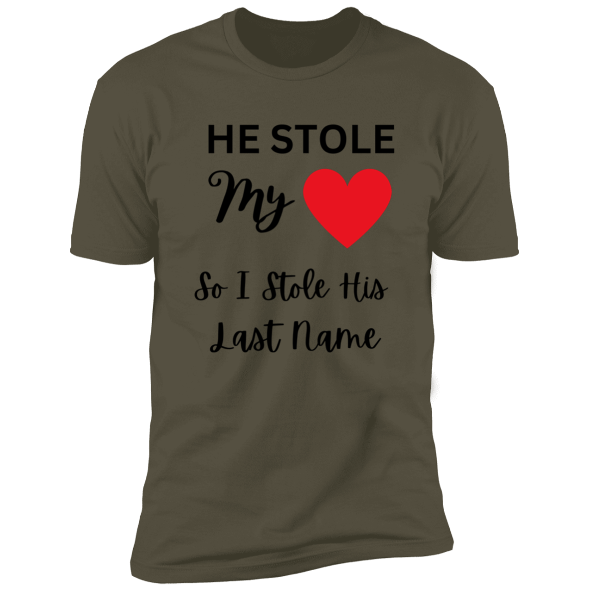 Next Level Women He Stole Multi colors Black Print Short Sleeve Tee - Family